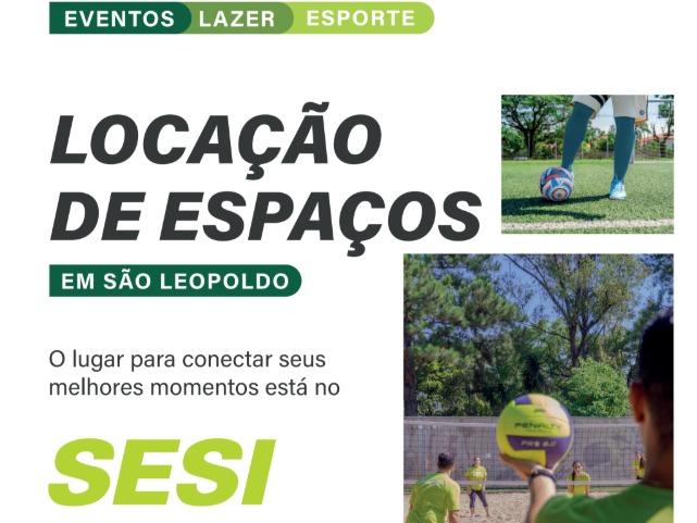 Saiba mais em: https://www.sesirs.org.br/servicos/locacao-de-espacos-sesi